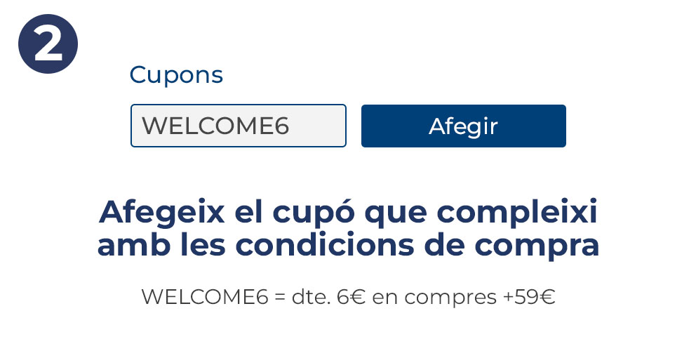 2- Afegeix el cupó que compleixi les condicions