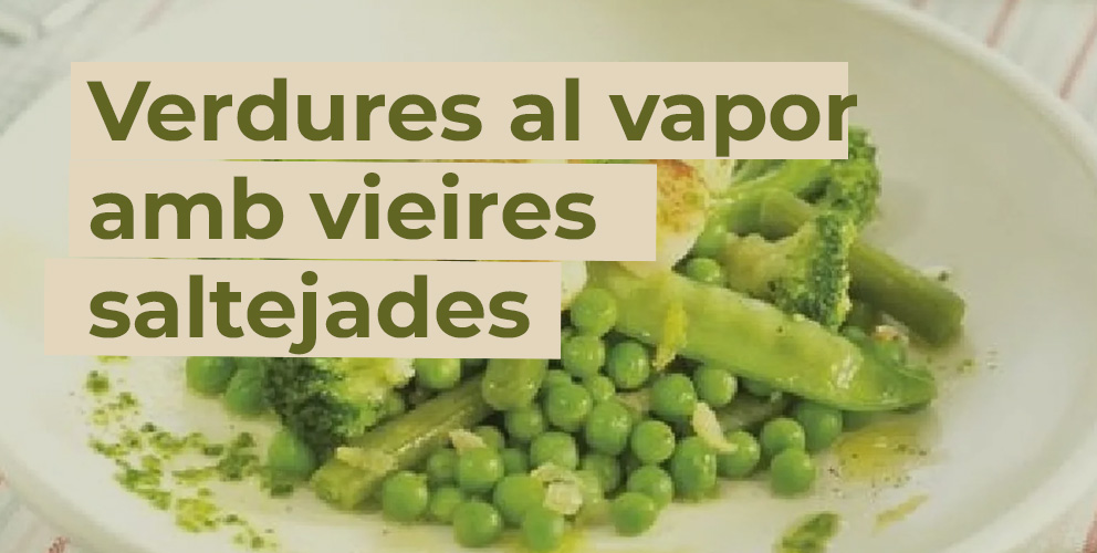 Recepta de Verdures al vapor amb vieires saltejades