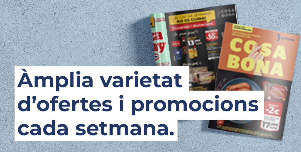 Consulta aquí les ofertes del mes.