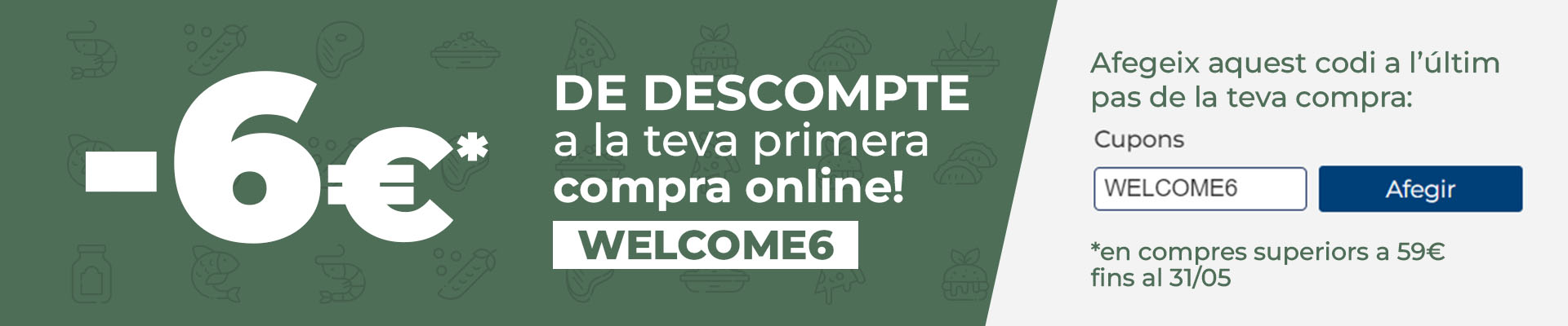 Codi dte. primera compra la Sirena: WELCOME6