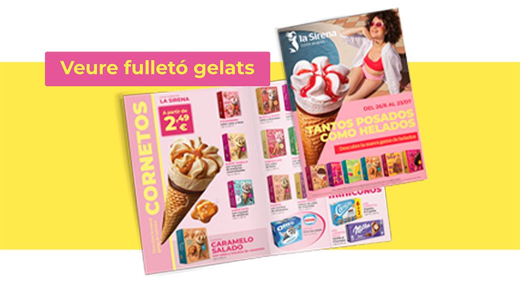 Fins al -50% en la 2ª unitat en gelats